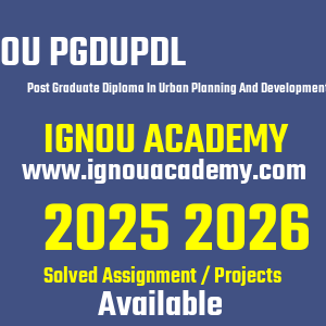 IGNOU PGDUPDL SOLVED ASSIGNMENT 2025 2026
